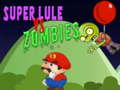 Παιχνίδι Super Lule vs Zombies