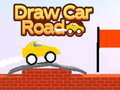 Παιχνίδι Draw Car Road 