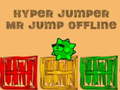 Παιχνίδι Hyper jumper Mr Jump offline