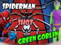 Παιχνίδι Spiderman Shot Green Goblin