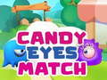 Παιχνίδι Candy Eyes Match