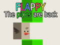 Παιχνίδι Flappy The Pipes are back