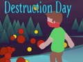 Παιχνίδι Destruction Day