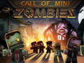 Παιχνίδι Call of Mini Zombie 