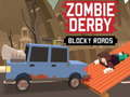 Παιχνίδι Zombie Derby Blocky Roads 