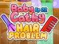 Παιχνίδι Baby Cathy Ep22: Hair Problem