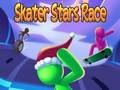 Παιχνίδι Skater Stars Race