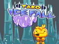 Παιχνίδι Tako Ice Fall