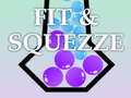 Παιχνίδι Fit & Squezze