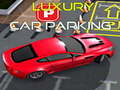 Παιχνίδι Luxury Car Parking 