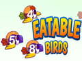 Παιχνίδι Eatable Birds