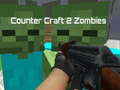 Παιχνίδι Counter Craft 2 Zombies