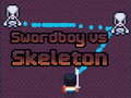 Παιχνίδι Swordboy Vs Skeleton
