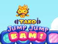 Παιχνίδι Tako Jump Jump Bam!