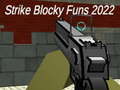 Παιχνίδι Strike blocky funs 2022