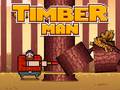 Παιχνίδι Timber Man