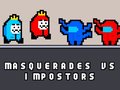 Παιχνίδι Masquerades vs impostors