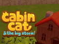 Παιχνίδι Cabin Cat & the big Storm 