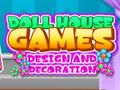 Παιχνίδι Doll House Dream: Design and Decorating