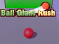 Παιχνίδι Ball Giant Rush