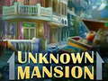 Παιχνίδι Unknown Mansion