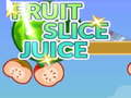 Παιχνίδι Fruit Slice Juice
