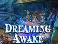 Παιχνίδι Dreaming Awake