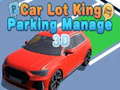 Παιχνίδι Car Lot King Parking Manage 3D