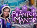 Παιχνίδι Phantom Manor