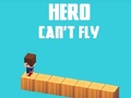 Παιχνίδι Hero Can't Fly