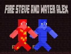 Πυρκαγιά Steve και Water Alex