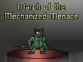 Παιχνίδι March of the Mechanized Menace