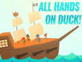 Παιχνίδι All Hands On Duck!