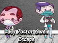 Παιχνίδι Lady Doctor Gwen Escape
