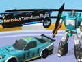 Παιχνίδι Car Robot Transform Fight