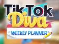 Παιχνίδι TikTok Diva Weekly Planner