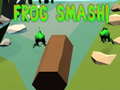 Παιχνίδι Frog Smash!