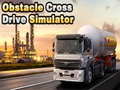 Παιχνίδι Obstacle Cross Drive Simulator