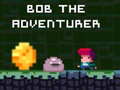 Παιχνίδι Bob the Adventurer