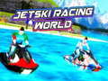 Παιχνίδι Jetski Racing World 