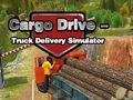 Παιχνίδι Cargo Drive Truck Delivery Simulator