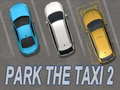 Παιχνίδι Park The Taxi 2