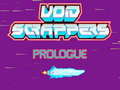 Παιχνίδι Void Scrappers prologue