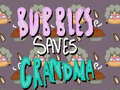 Παιχνίδι Bubbles Saves Grandma