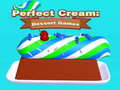 Παιχνίδι Perfect Cream: Dessert Games