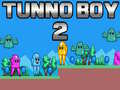 Παιχνίδι Tunno Boy 2