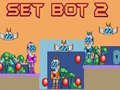 Παιχνίδι Set Bot 2