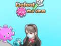 Παιχνίδι Defeat the virus