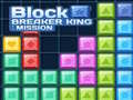 Παιχνίδι Block Breaker King: Mission