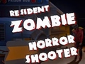 Παιχνίδι Resident Zombies: Horror Shooter